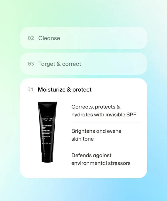 Step 1 of skincare routine using Revision Skincare Intellishade Clear SPF 50 o correct, brighten, and defend against environmental stressors.