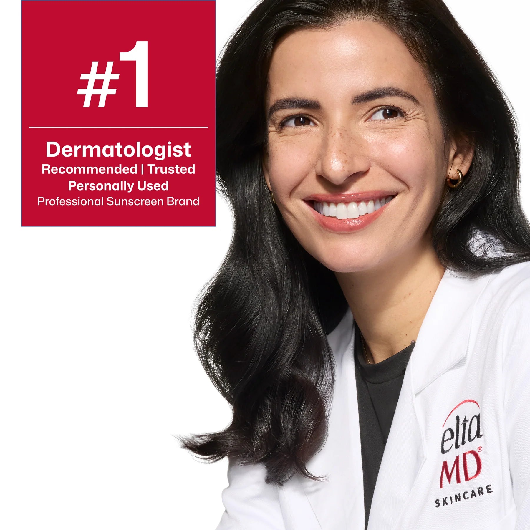 Woman dermatologist with healthy-looking skin and red badge stating EltaMD is the #1 Dermatologist Recommended, Trusted, and Personally Used professional sunscreen brand. 