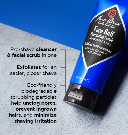 Jack Black Face Buff Scrub benefits highlighting pre-shave cleansing, gentle exfoliation, unclogged pores and help preventing ingrown hairs.